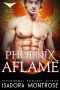 [Alpha Phoenix 03] • Phoenix Aflame